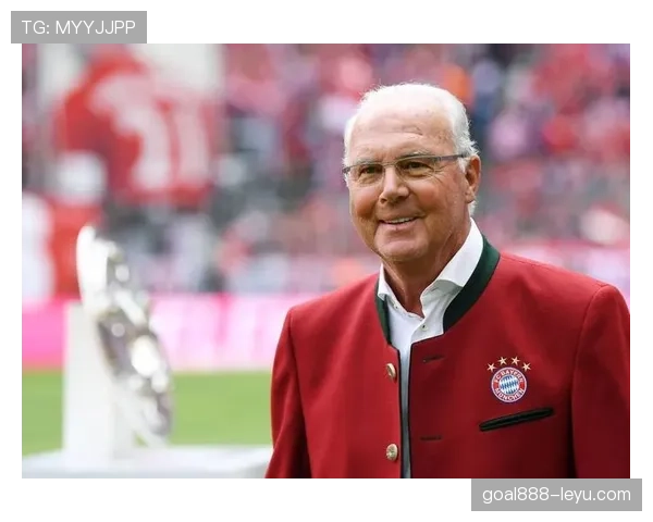 传奇落幕难掩辉煌，贝肯鲍尔精神照耀足球未来