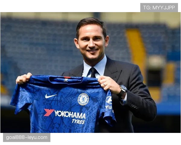 兰帕德重返英超执教，开启新征程迎接球队复兴契机