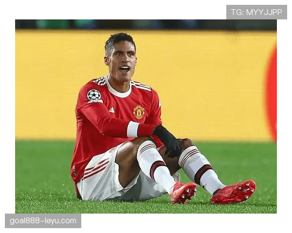 瓦拉内持续保持卓越防线领导力，帮助球队后防线表现稳健